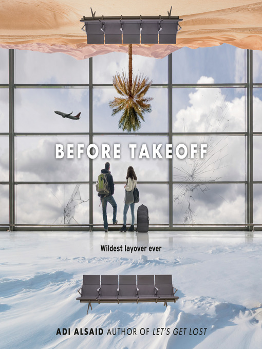 Title details for Before Takeoff by Adi Alsaid - Available